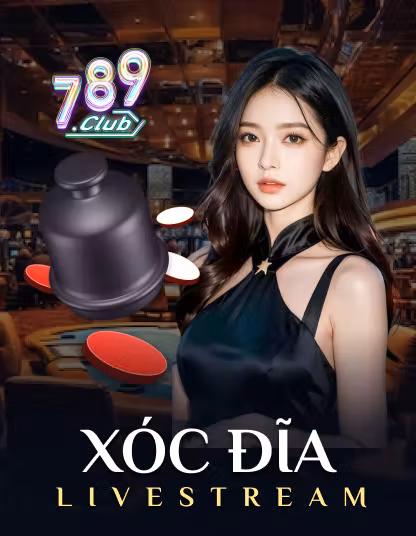 Trò chơi 789_xoc_dia_livestream_portrait